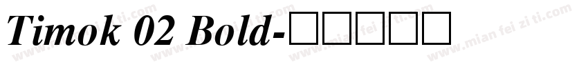 Timok 02 Bold字体转换